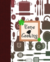 Home Cooking: Brown Custom Design Recipe Book Planner Journal Notebook Organizer Gift Favorite Family Serving Ingredients Preparation Bake Time Instructions Reviews Mom Kitchen Notes Ideas 8x10 120 Wh 1691067806 Book Cover