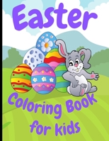 Easter Coloring Book for Kids: 8.5 x 11 Inches Large Size Coloring Book. Easter Gift Ideas for kids. 30 Cutest and Fun Images to Color. B08VVG233V Book Cover