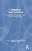 Comparative Psychopathology: Connecting Comparative and Clinical Psychology 1032528818 Book Cover