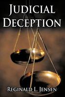 Judicial Deception 1449020194 Book Cover