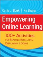 Empowering Online Learning: 100+ Activities for Reading, Reflecting, Displaying, and Doing 0787988049 Book Cover