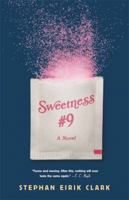 Sweetness #9: A Novel 0316278750 Book Cover