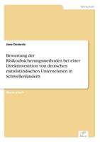 Bewertung Der Risikoabsicherungsmethoden Bei Einer Direktinvestition Von Deutschen Mittelstandischen Unternehmen in Schwellenlandern 3838662202 Book Cover