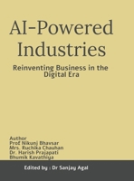 AI-Powered Industries: Reinventing Business in the Digital Era B0DS51BX3P Book Cover