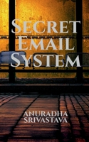 Secret Email System 1684878551 Book Cover