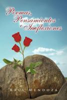 Poemas, Pensamientos E Irreflexiones 1463324588 Book Cover