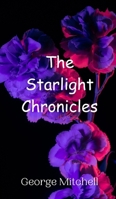 The Starlight Chronicles 9908011243 Book Cover