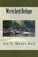 Wretched Refuge 1499613776 Book Cover