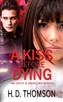 A Kiss Before Dying 173415151X Book Cover
