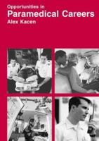 Opportunities in Paramedical Careers 0844229067 Book Cover