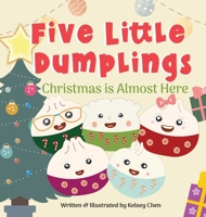 Five Little Dumplings Christmas is Almost Here B0CNLBRY5B Book Cover