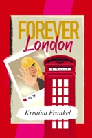 Forever London B0CFZNT685 Book Cover