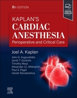 Kaplan's Cardiac Anesthesia 0323829244 Book Cover