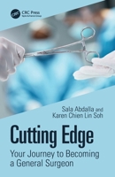 Cutting Edge: Your Journey to Becoming a General Surgeon 103288293X Book Cover