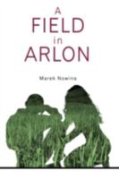 A Field in Arlon 1438907591 Book Cover