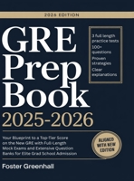 GRE Prep Book 2025-2026: Your Blueprint to a Top-Tier Score on the New GRE with Full-Length Mock Exams and Extensive Question Banks for Elite Grad School Admission 9371236353 Book Cover