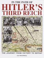 IN THE PATH OF HITLER'S THIRD REICH 051716048X Book Cover