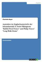 Australien im Englischunterricht der Sekundarstufe II. Doris Pilkingtons "Rabbit-Proof Fence" und Philip Noyce' "Long Walk Home" 3959346514 Book Cover