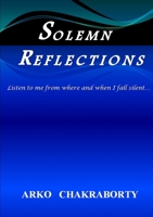 SOLEMN REFLECTIONS 0557656966 Book Cover