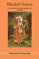 Bhakti Sutra: Los Sutras Devocionales de Narada (Spanish Edition) B0DSJZMD39 Book Cover