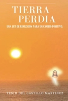 TIERRA PERDIA (Spanish Edition) B08FP9P1KY Book Cover