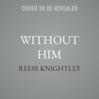 Without Him B0FLJL65XY Book Cover