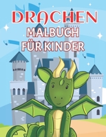 Drachen Malbuch für Kinder: 45 schöne Drachen zum Ausmalen für Mädchen und Jungen ab 4 Jahren - Ausmalbuch mit einseitiger Bedruckung - Tolles Ges B08NMKDYC8 Book Cover