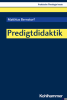 Predigtdidaktik (German Edition) 3170431447 Book Cover