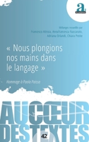 Nous plongions nos mains dans le langage: Hommage à Paola Paissa (Au Coeur Des Textes) (French Edition) 2806106613 Book Cover