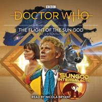 Doctor Who: The Flight of the Sun God: 6th Doctor Audio Original 1787537684 Book Cover