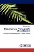 Documentary Photography of Ecotourism 3847303996 Book Cover