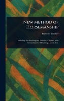 New Method of Horsemanship 1023290464 Book Cover