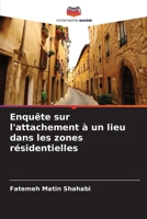 Enquête sur l'attachement à un lieu dans les zones résidentielles (French Edition) 6208388732 Book Cover