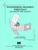 Engineering Graphics Essentials with AutoCAD 2007 Instruction 1585033022 Book Cover