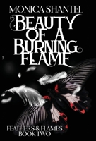 Beauty of a Burning Flame 1960696114 Book Cover