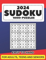 1000+ Sudoku Puzzle Book: Easy to Hard Book for Adults, Teens & Seniors With Solution | Large Print B0CKNJYPHD Book Cover