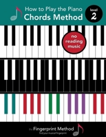 How to Play the Piano: Chords Method, Level 2 B0BR68MYG6 Book Cover