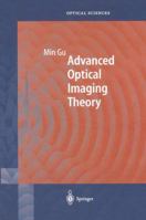 Advanced Optical Imaging Theory (Springer Series in Optical Sciences) 3540662626 Book Cover