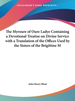 Myroure of oure Ladye (Early English Text Society Extra Series) 1016357567 Book Cover