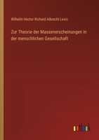 Zur Theorie der Massenerscheinungen in der menschlichen Gesellschaft (German Edition) 3368641565 Book Cover