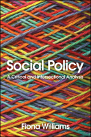Social Policy: A Critical and Intersectional Analysis 1509540393 Book Cover