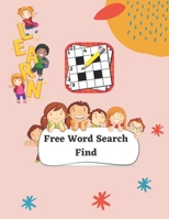 Free Word Search Find 8.5 x 11 40 page: Word Search Puzzle and Activity Book B087SHDJG5 Book Cover