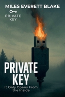 Private Key: It Only Opens From the Inside B0FH5V7XJZ Book Cover