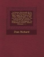 La Science Universelle de La Chaire: Ou Dictionnaire Moral, Dans Lequel on Trouvera Par Ordre Alphabetique, Ce Que Les Peres Grecs Et Latins, Les Interpretes de L'Ecriture Sainte Et Les Theologiens, L 1275228305 Book Cover