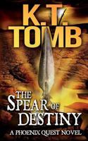 The Spear of Destiny 1517165601 Book Cover