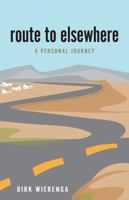 Route to Elsewhere: A Personal Journey 1614850100 Book Cover