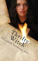 Thrifty Witch: Witchcraft on a Budget 1545572046 Book Cover