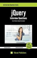 jQuery Interview Questions You'll Most Likely Be Asked 1463658303 Book Cover