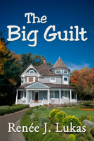 The Big Guilt 1642476579 Book Cover