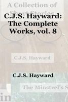 The Complete Works: Volume VIII 1986584682 Book Cover